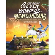Jesse and the Seven Wonders of Newfoundland: The Secret Code of Winks and Nods