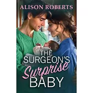 The Surgeon&rsquo;s Surprise Baby