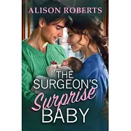 The Surgeon&rsquo;s Surprise Baby