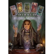 Shadows of Sanctuary: A Diablo Short Story Collection