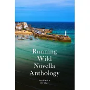 Running Wild Novella Anthology Volume 8: Book 1