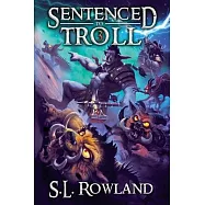 Sentenced to Troll 3