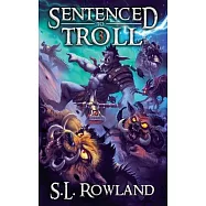 Sentenced to Troll 3