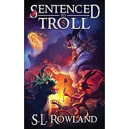 Sentenced to Troll 5