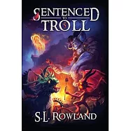 Sentenced to Troll 5