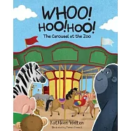 Whoo! Hoo! Hoo!: The Carousel at the Zoo