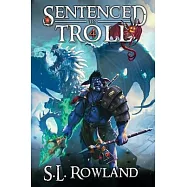 Sentenced to Troll 4