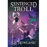 Sentenced to Troll 6