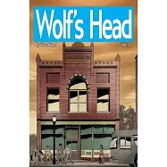 Wolf&rsquo;s Head Volume 3 - An Original Graphic Novel Series: In agony over the death of her mom, Lauren is forced come up