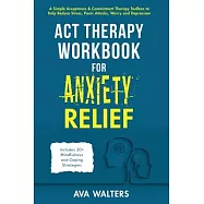 , Phobias, and Other Anxiety-Related