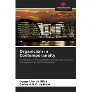 Organicism in Contemporaneity