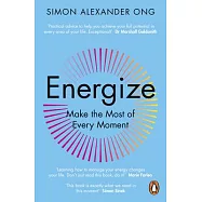 Energize: Make the Most of Every Moment