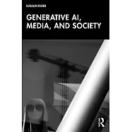 Generative Ai, Media and Society