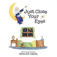 Just Close Your Eyes