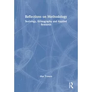 Reflections on Methodology: Sociology, Ethnography and Applied Research