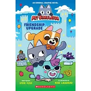 Friendship Upgrade! (Pet Simulator Original Graphic Novel)