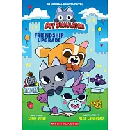Friendship Upgrade! (Pet Simulator Original Graphic Novel)