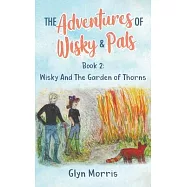 Wisky and the Garden of Thorns: If the humans are happy we are happy