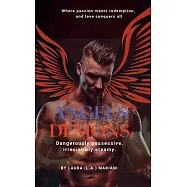 Angels & Demons: Where passion meets redemption and love conquers all