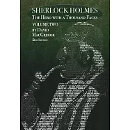 Sherlock Holmes: The Hero With a Thousand Faces - Volume 2 - 2nd Edition