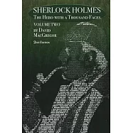 Sherlock Holmes: The Hero With a Thousand Faces - Volume 2 - 2nd Edition