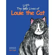 The Eight Lives of Louie the Cat