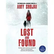 Lost And Found: A Dog Lover&rsquo;s Medical Thriller Suspense