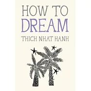 How to Dream