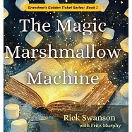 The Magic Marshmallow Machine