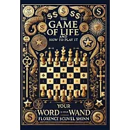 The Game of Life and How to Play It & Your Word Is Your Wand (Collector&rsquo;s Edition) (Laminated Hardback with Jacket)