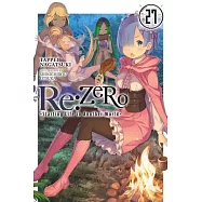 RE: Zero -Starting Life in Another World-, Vol. 27 (Light Novel)