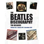 The Beatles Discography - The Releases: Volume Two - January 1971 - December 1978
