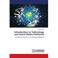 Introduction to Technology and Social Media Platforms