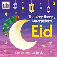 硬頁翻翻書The Very Hungry Caterpillar’s Eid: A Lift-the-flap Book