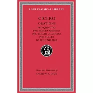 Pro Quinctio. Pro Roscio Amerino. Pro Roscio Comoedo. Pro Tullio. de Lege Agraria