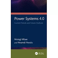 Power Systems 4.0: Current Trends and Future Outlook