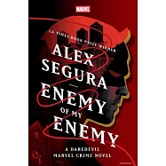 Enemy of My Enemy: A Daredevil Marvel Crime Novel