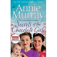 Secrets of the Chocolate Girls: Gripping historical fiction set in Birmingham during World War II