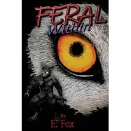 Feral Within