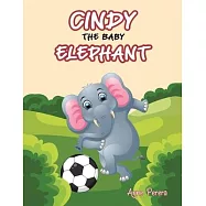 Cindy The Baby Elephant