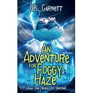 An Adventure for Foggy and Haze: From One World to Another