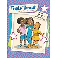 Triple Threat: From the Finding Friends Series