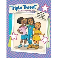 Triple Threat: From the Finding Friends Series