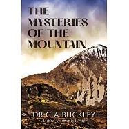 The Mysteries of the Mountain