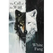 The Call of the Wild & White Fang