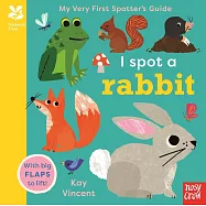 National Trust: My Very First Spotter’s Guide: I Spot A Rabbit (National Trust: My Very First Spotter’s Guides)
