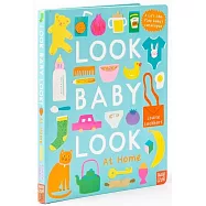 大開本翻翻硬頁認知書(附故事音檔)Look, Baby, Look! At Home