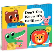 翻翻機關書Don’t You Know It’s Bedtime? (附故事音檔)