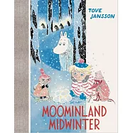 Moominland Midwinter: Colour Edition