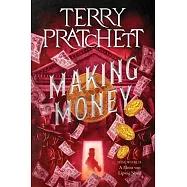 Making Money: A Discworld Novel